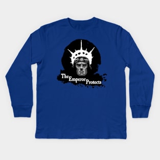 The Emperor Protects Kids Long Sleeve T-Shirt